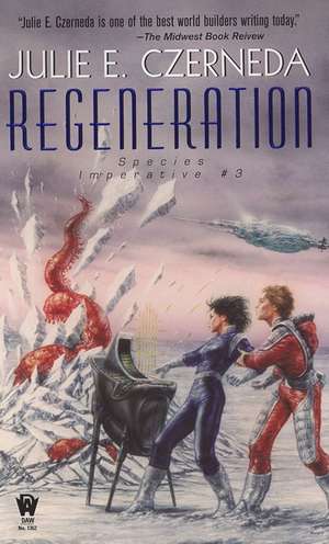 Regeneration de Julie E. Czerneda