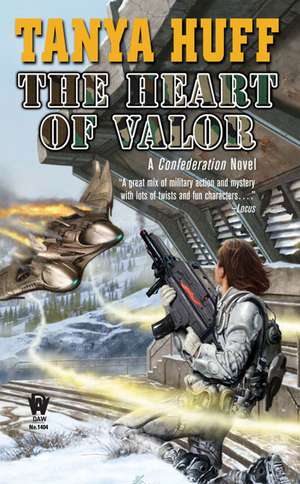 The Heart of Valor de Tanya Huff