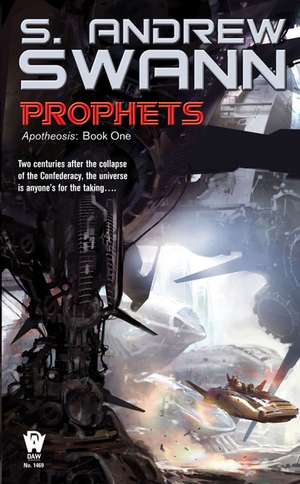 Prophets: Book One de S. Andrew Swann