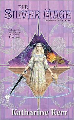 The Silver Mage de Katharine Kerr