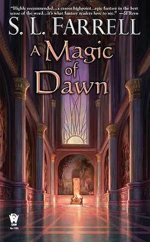 A Magic of Dawn de S. L. Farrell