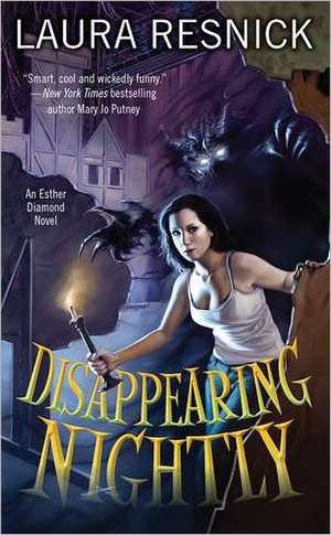 Disappearing Nightly de Laura Resnick