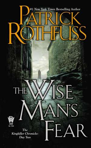 The Wise Man's Fear de Patrick Rothfuss