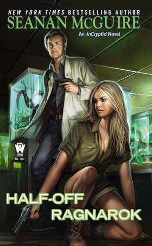 Half-Off Ragnarok de Seanan McGuire