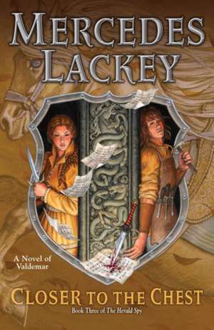 Closer to the Chest de Mercedes Lackey