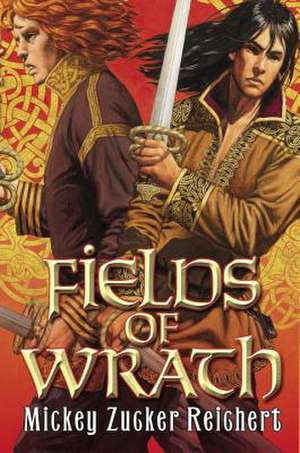 Fields of Wrath: A Renshai Novel de Mickey Zucker Reichert