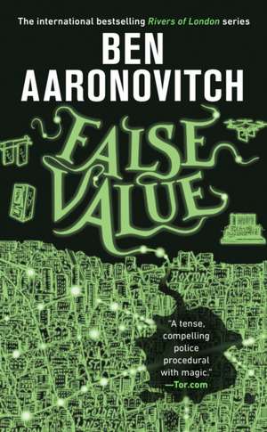 False Value de Ben Aaronovitch