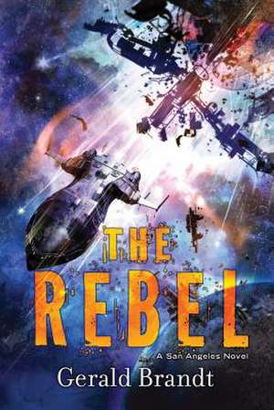 The Rebel de Gerald Brandt