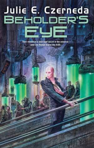 Beholder's Eye de Julie E. Czerneda