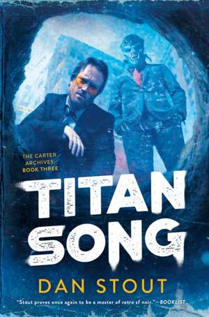 Titan Song de Dan Stout