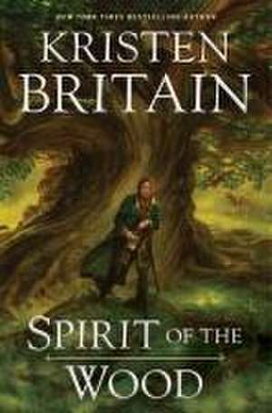 Spirit of the Wood de Kristen Britain