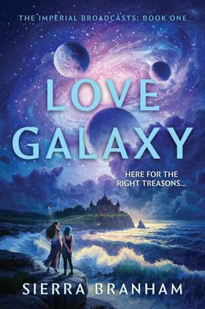 Love Galaxy de Sierra Branham