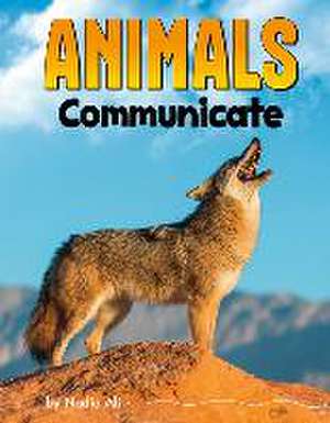 Animals Communicate de Nadia Ali