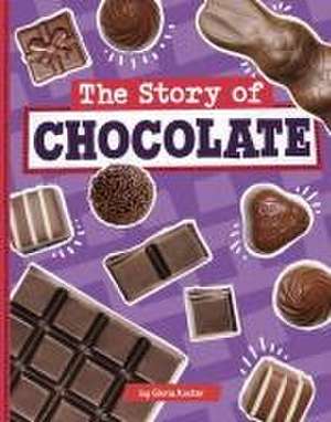 The Story of Chocolate de Gloria Koster