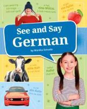 See and Say German de Monika Estrada