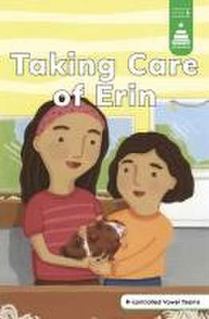 Taking Care of Erin de Leanna Koch