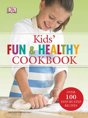 Kids' Fun and Healthy Cookbook de Nicola Graimes