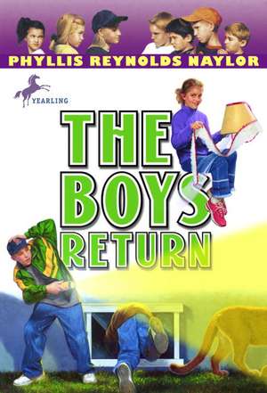 The Boys Return de Phyllis Reynolds Naylor