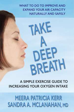 Take a Deep Breath de Meera Patricia Kerr