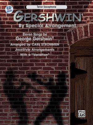 Gershwin by Special Arrangement (Jazz-Style Arrangements with a "Variation") de George Gershwin