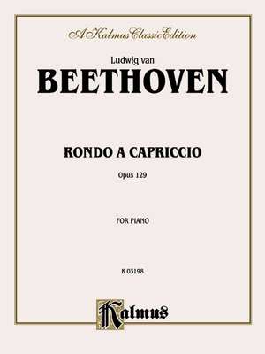 Rondo a Capriccio, Op. 129 de Ludwig van Beethoven