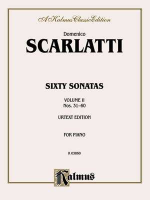 Sixty Sonatas (Urtext), Vol 2: Nos. 31-60 de Domenico Scarlatti