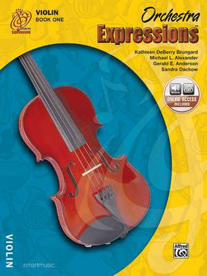 Orchestra Expressions, Book One Student Edition de Kathleen Deberry Brungard