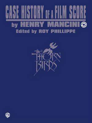 Case History of a Film Score "The Thorn Birds" de Henry Mancini