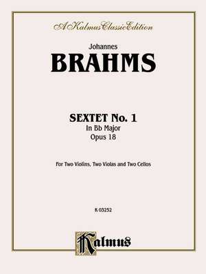 Sextet in B-Flat Major, Op. 18: 2 Violins, 2 Violas, 2 Cellos de Johannes Brahms