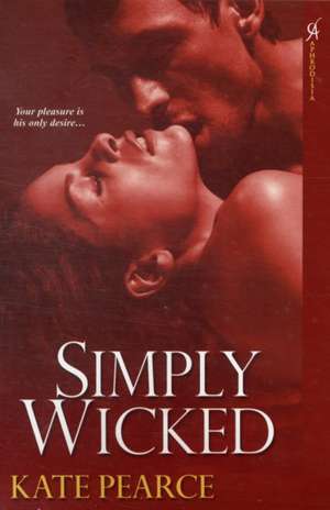 Simply Wicked de Kate Pearce