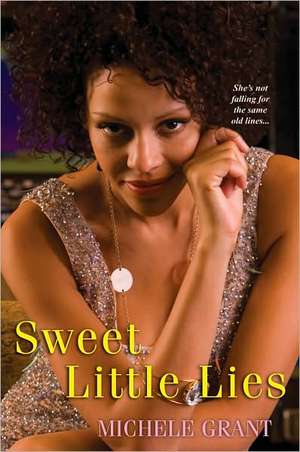 Sweet Little Lies de Michele Grant