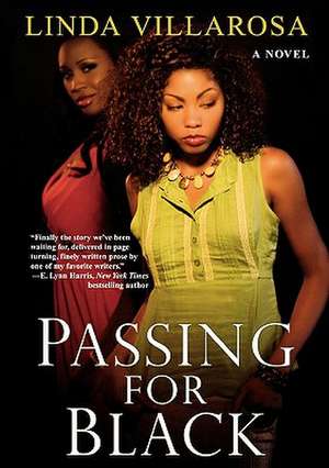 Passing for Black de Linda Villarosa