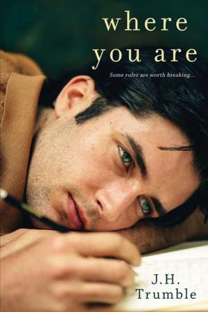 Where You Are de J. H. Trumble