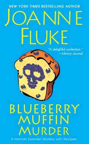 Blueberry Muffin Murder de Joanne Fluke