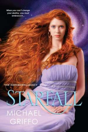 Starfall de Michael Griffo