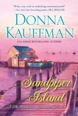 Sandpiper Island de Donna Kauffman