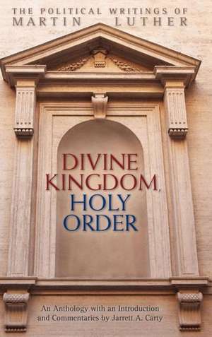 Divine Kingdom, Holy Order de Martin Luther