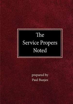 The Service Propers Noted de Paul Bunjes