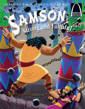 Samson, Strong and Faithful de Michelle Medlock Adams