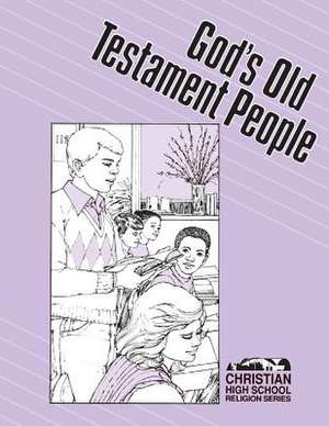 God's Old Testament People Student Guide de Margaret Trinklein