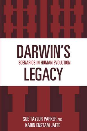 Darwin's Legacy de Sue Taylor Parker