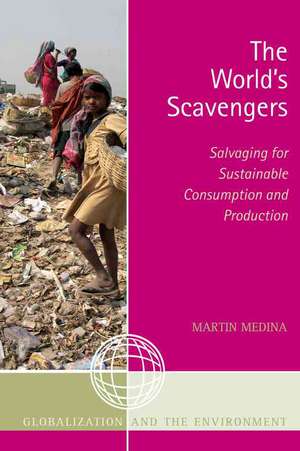 The World's Scavengers de Martin Medina