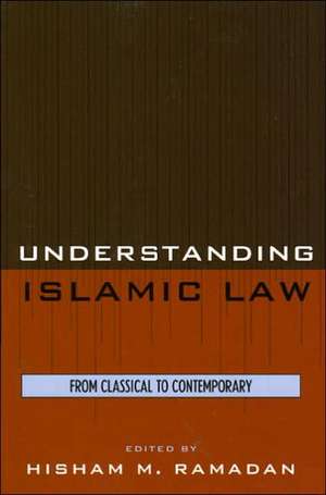 Understanding Islamic Law de Hisham M. Ramadan