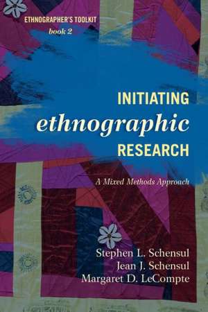 Initiating Ethnographic Research de Stephen L. Schensul