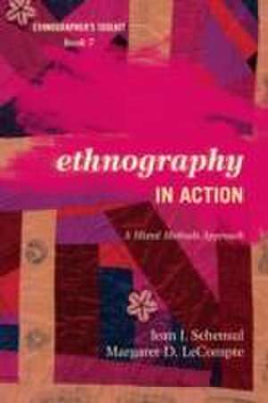 Ethnography in Action de Jean J. Schensul