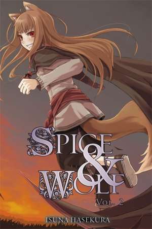 Spice and Wolf Volume 2 de Isuna Hasekura