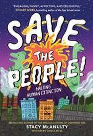 Save the People! de Stacy McAnulty