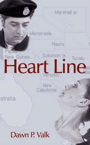 Heart Line de Dawn P. Valk