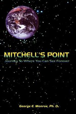 Mitchell's Point de George E. Monroe