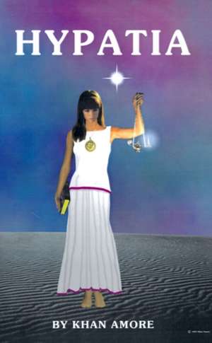 Hypatia de Khan Amore